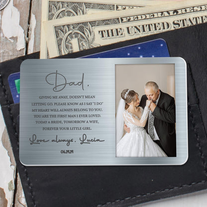 Dad, Giving Me Away, Doesn't Mean Letting Go, Wedding Photo