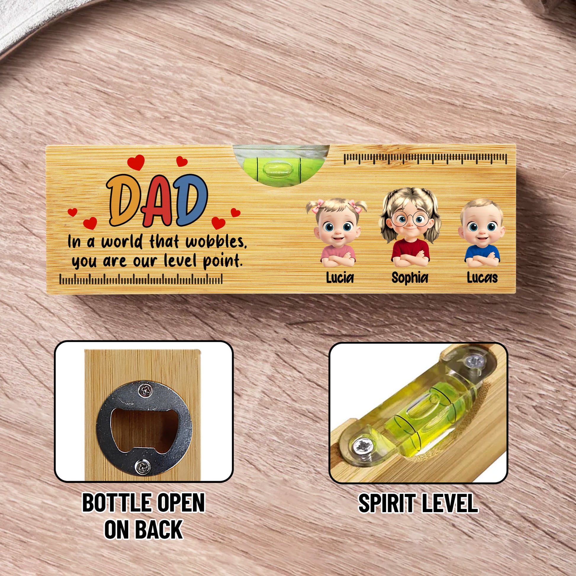 DAD In A World That Wobbles, You Are Our Level Point, Level and Bottle Opener