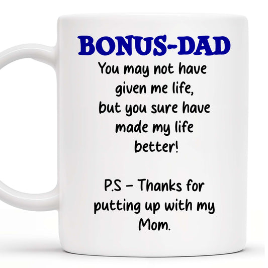 Bonus Dad Thanks For Making Life Better