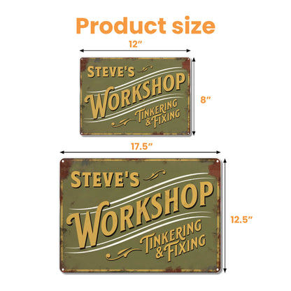 Steve's Workshop Tinkering & Fixing Sign