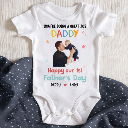 You're Doing A Great Job Daddy, Happy Our 1st Father's Day, Stars and Father and Baby