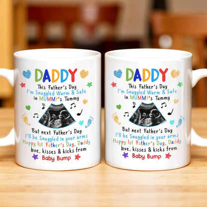 This Father's Day I’m Snuggled Warm & Safe In Mummy's Tummy, Ultrasound And Hearts - Personalized Custom Coffee Mug - DAD031_MG