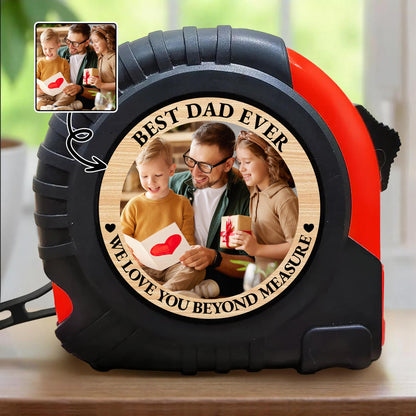 Best Dad Ever, We Love You Beyond Measure, Heart And Family Photo