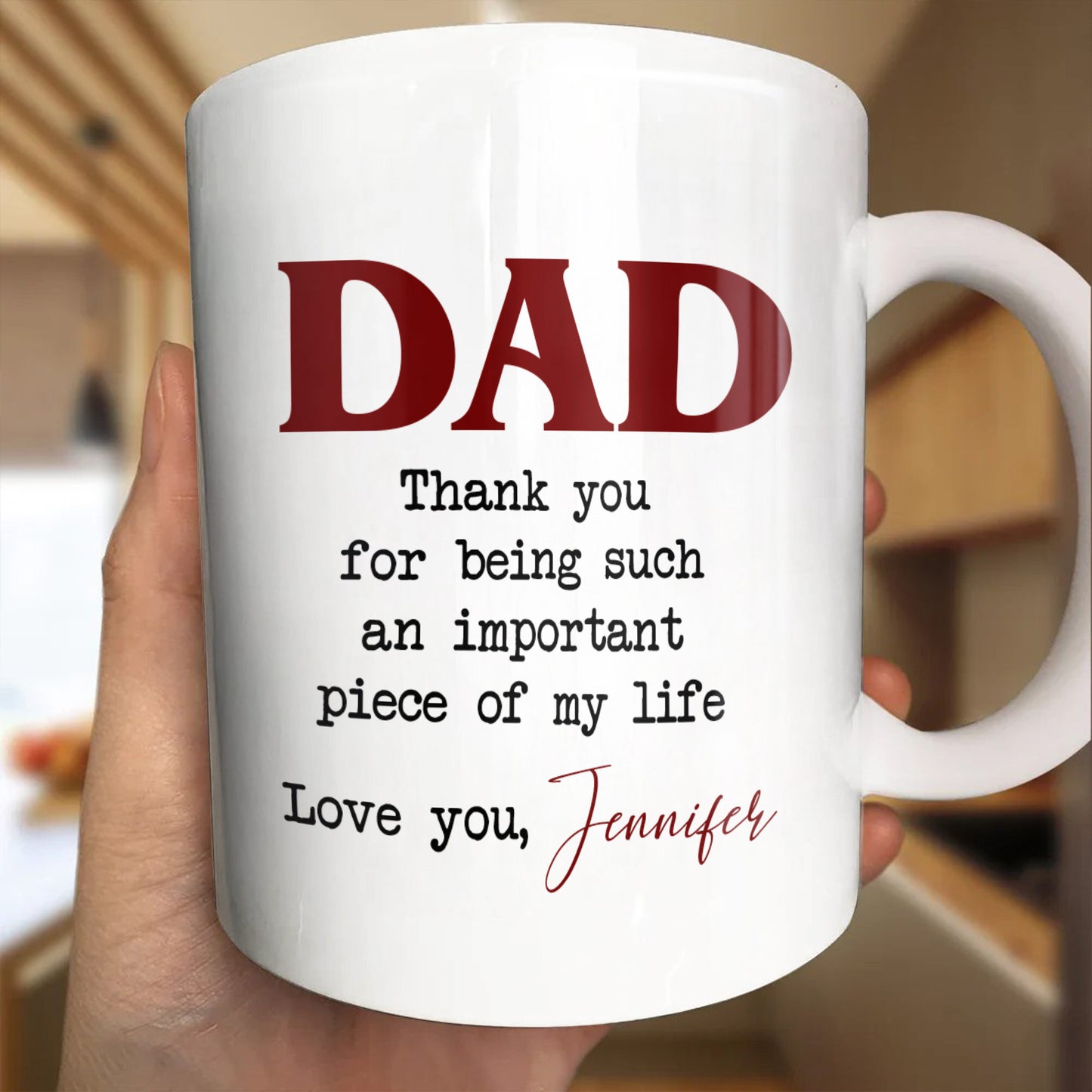 DAD Thank You For Being Such An Important Piece Of My Life