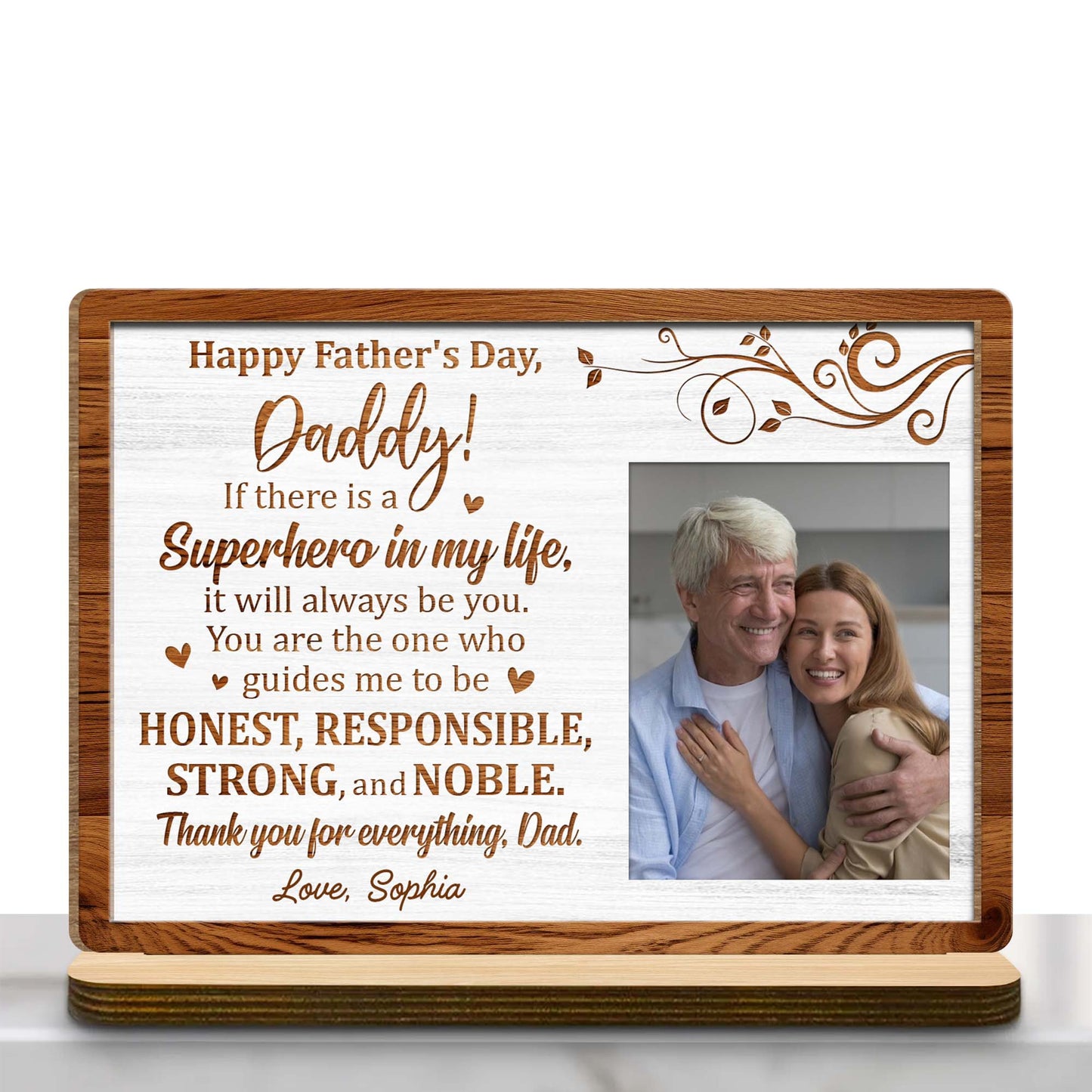 Happy Father's Day, Daddy! If there is a Superhero in my life, Photo Frame and Floral Design