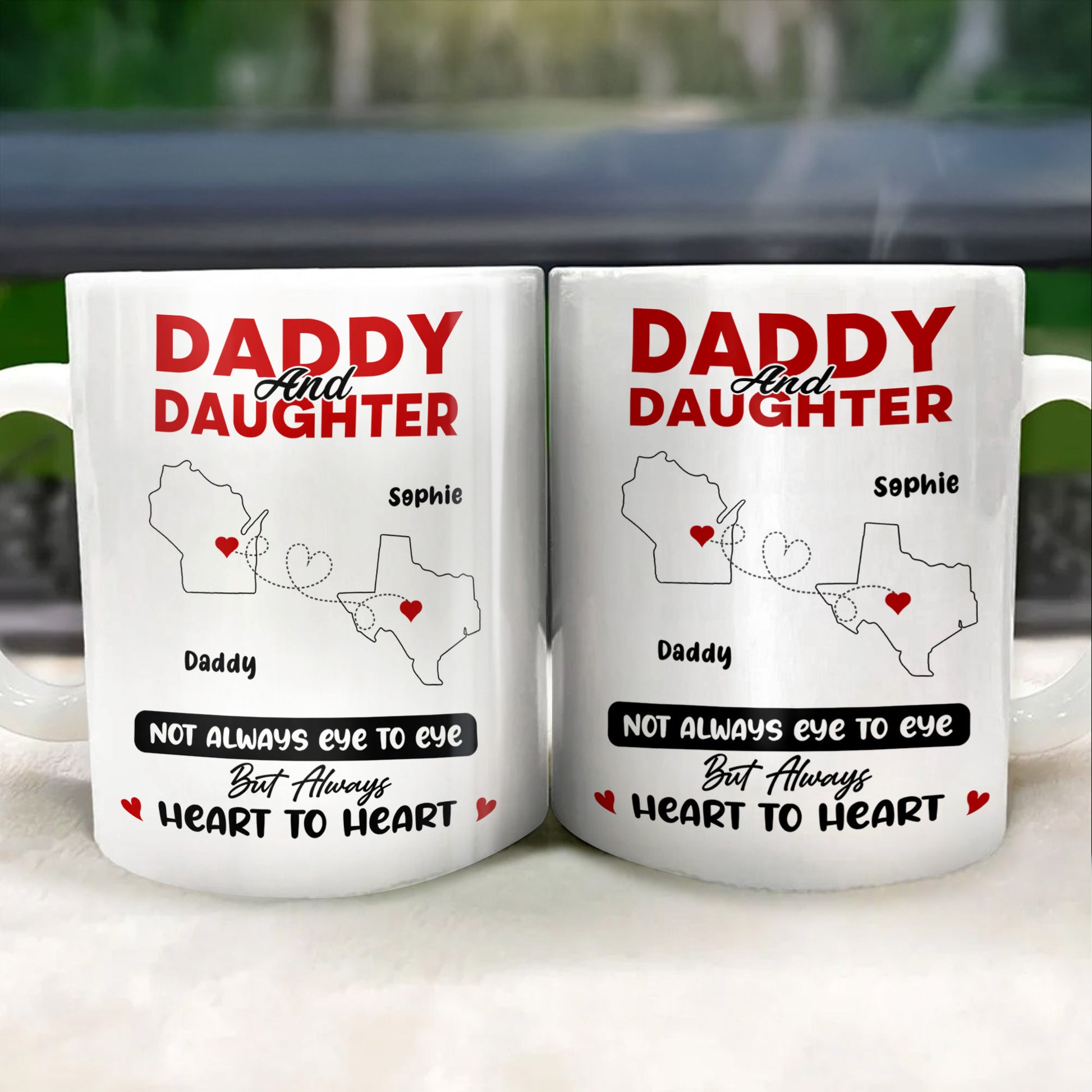 Daddy And Daughter Not Always Eye To Eye But Always Heart To Heart, Map and Heart