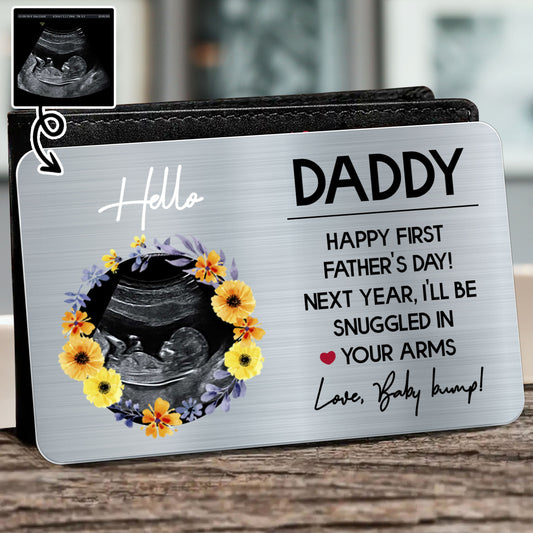 Hello Daddy, Happy First Father's Day, Ultrasound Image And Flowers
