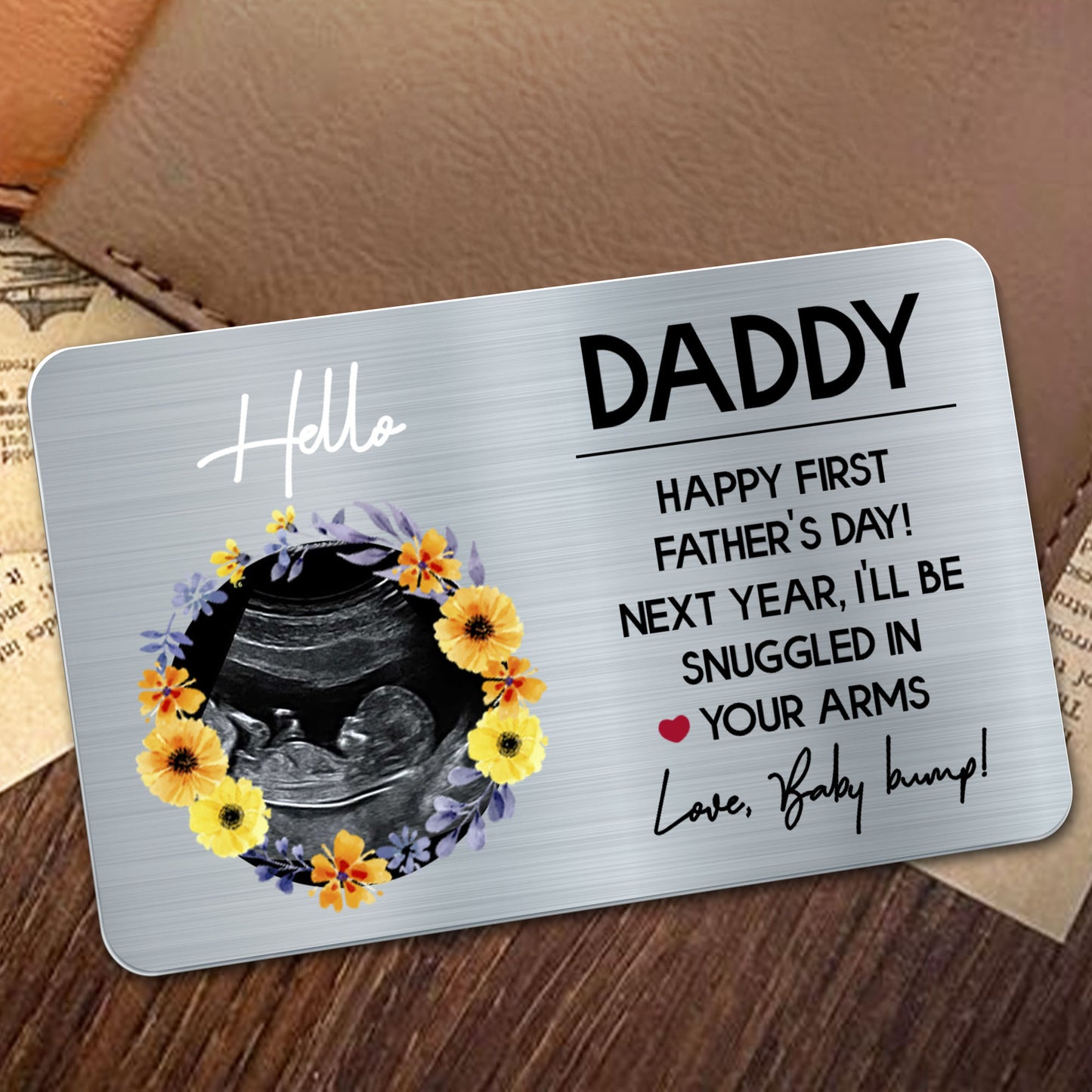 Hello Daddy, Happy First Father's Day, Ultrasound Image And Flowers