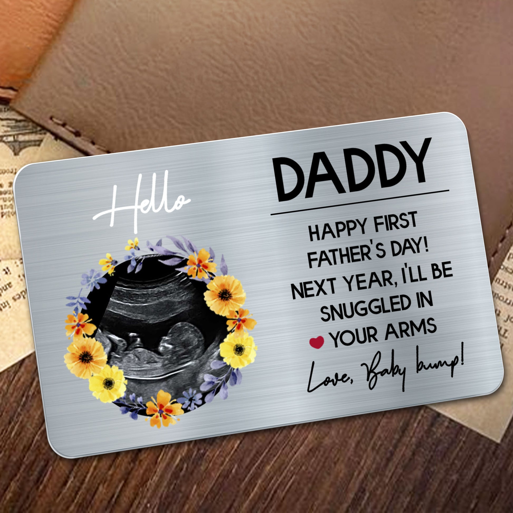 Hello Daddy, Happy First Father's Day, Ultrasound Image And Flowers