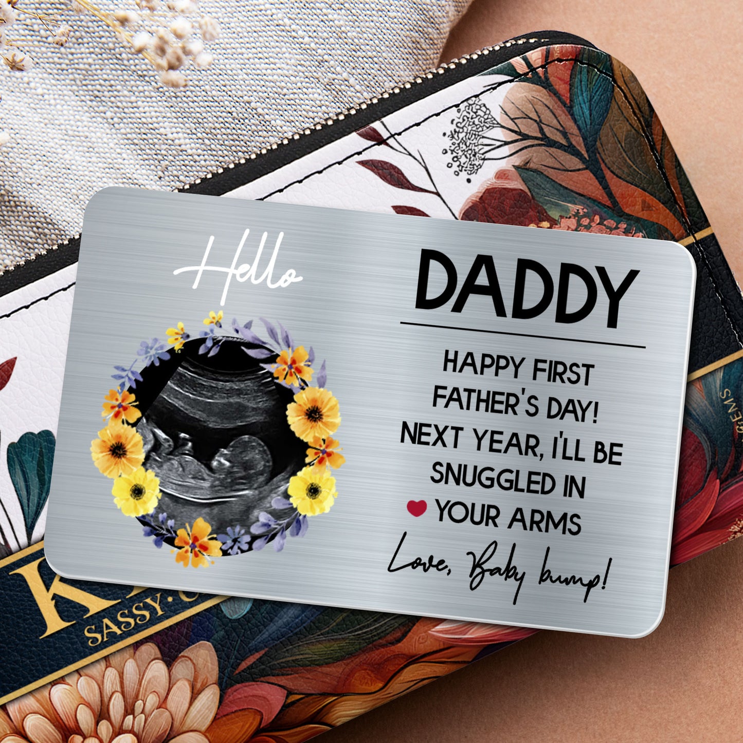 Hello Daddy, Happy First Father's Day, Ultrasound Image And Flowers