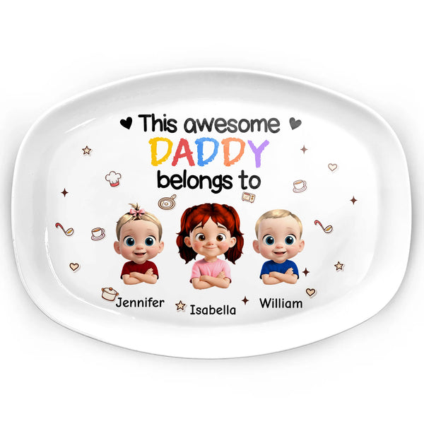 This Awesome Daddy Belongs To Plate With Animated Children
