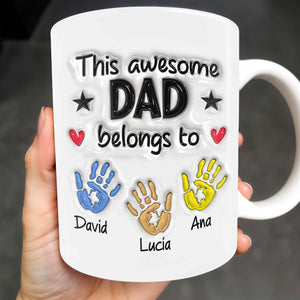 This Awesome Dad Belongs To, Hands, Heart and Star - Personalized Custom Coffee Mug - DAD047_MG