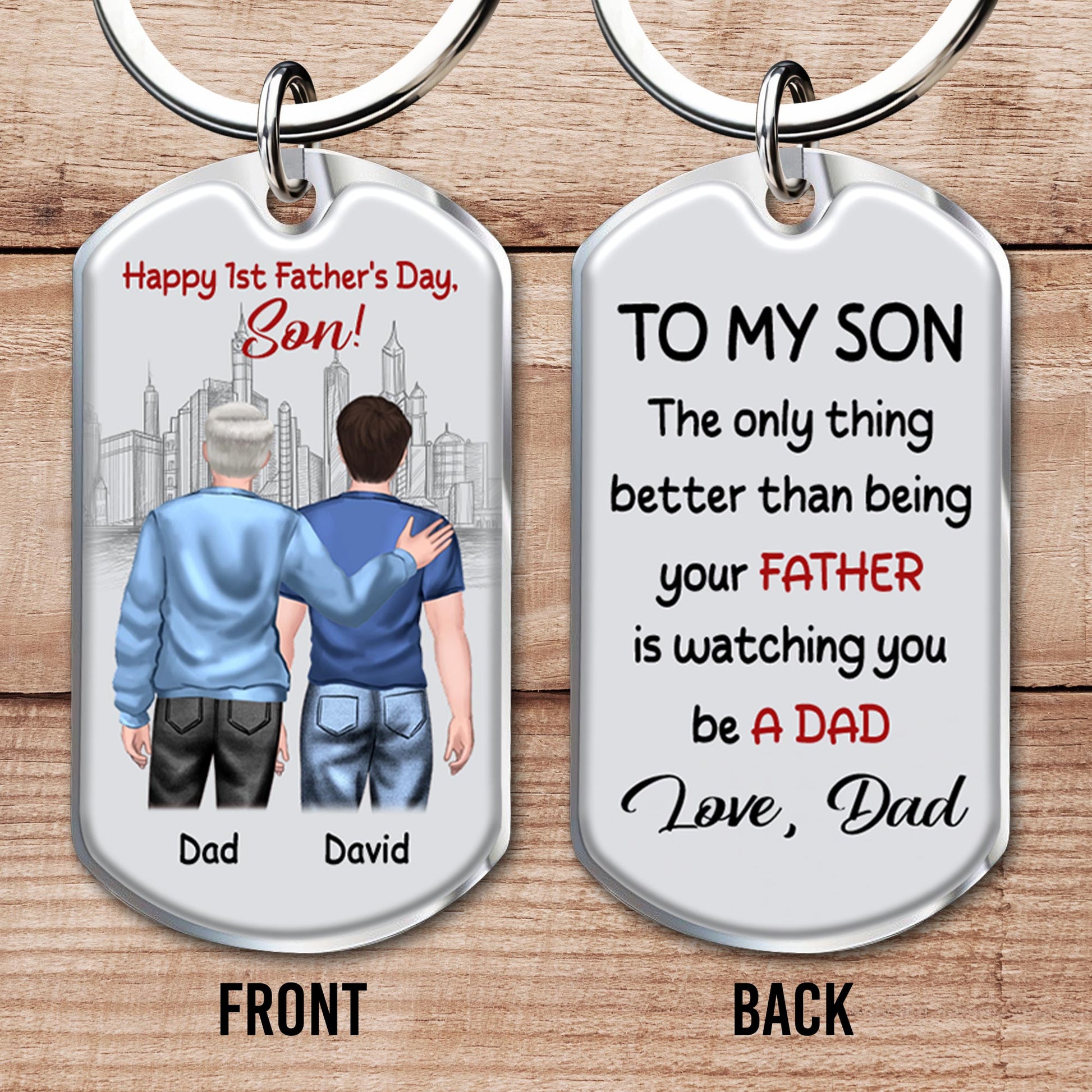 To My Son, The Only Thing Better Than Being Your Father Is Watching You, Cityscape and Father and Son