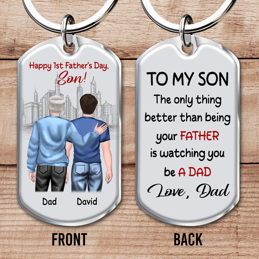 To My Son, The Only Thing Better Than Being Your Father Is Watching You, Cityscape and Father and Son