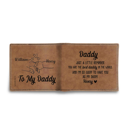 Daddy, Just A Little Reminder You Are The Best Daddy In The World