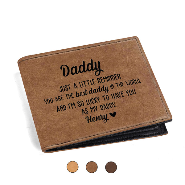 Daddy, Just A Little Reminder You Are The Best Daddy In The World