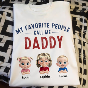My Favorite People Call Me Daddy