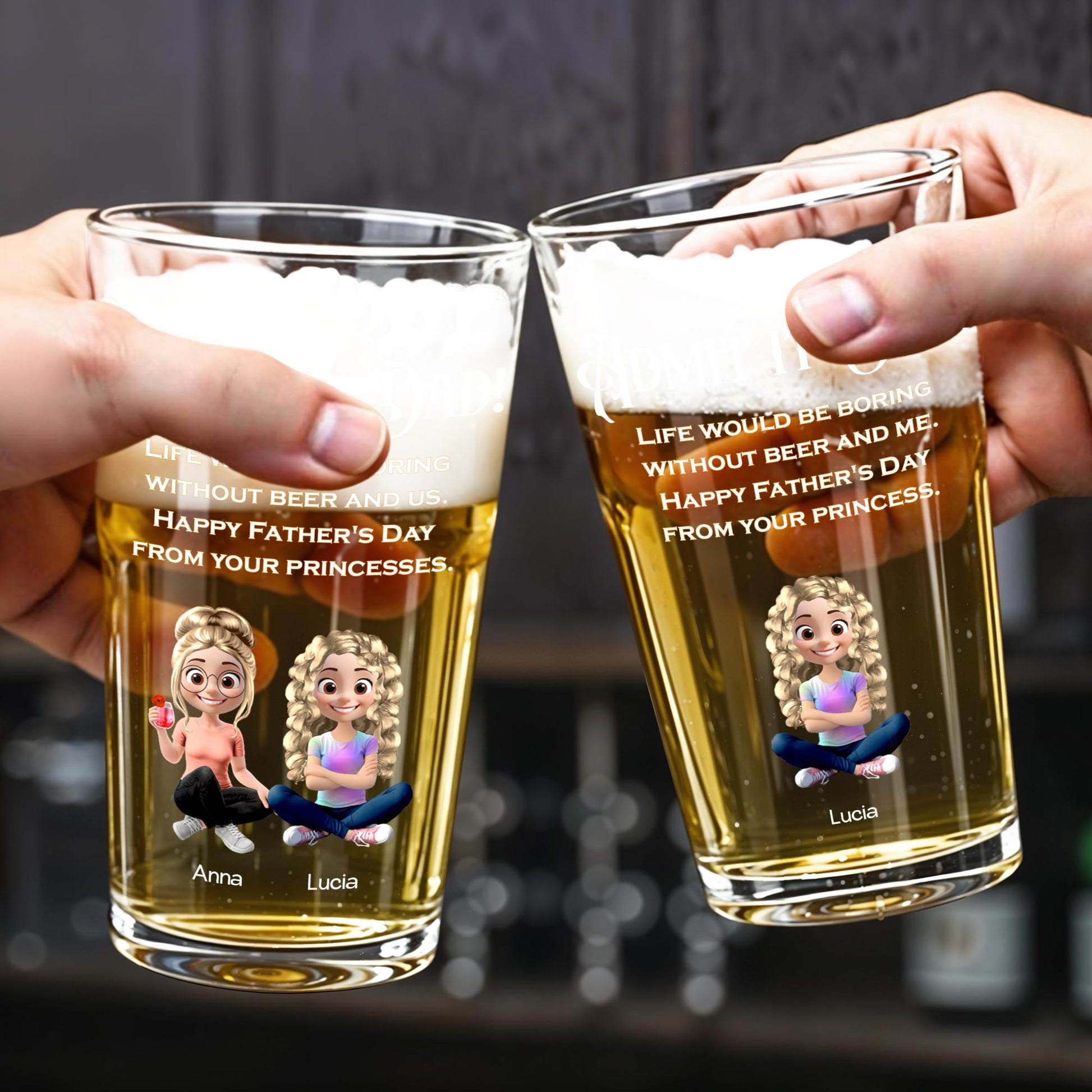 Admit It Dad! Life Would Be Boring Without Beer And Us, Cartoon Daughters