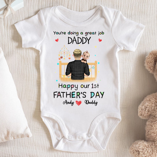 You're Doing a Great Job Daddy, Happy Our 1st Father's Day, Crib and Baby