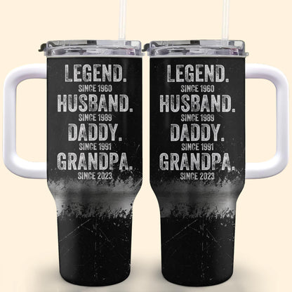 Legend Husband Since 1989, Daddy Since 1991, Grandpa Since 2023