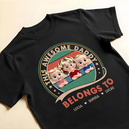 This Awesome Daddy Belongs To, Cartoon Children In Circle Design