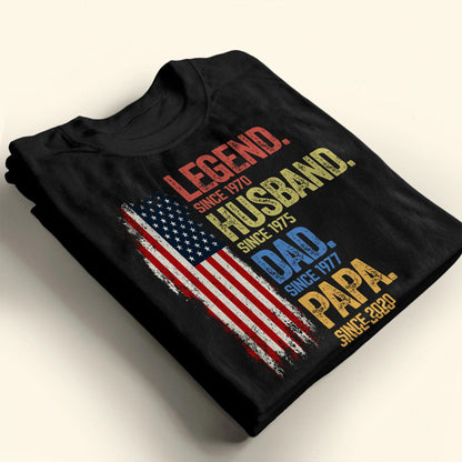 Legend Husband, Dad, Papa T-shirt With American Flag