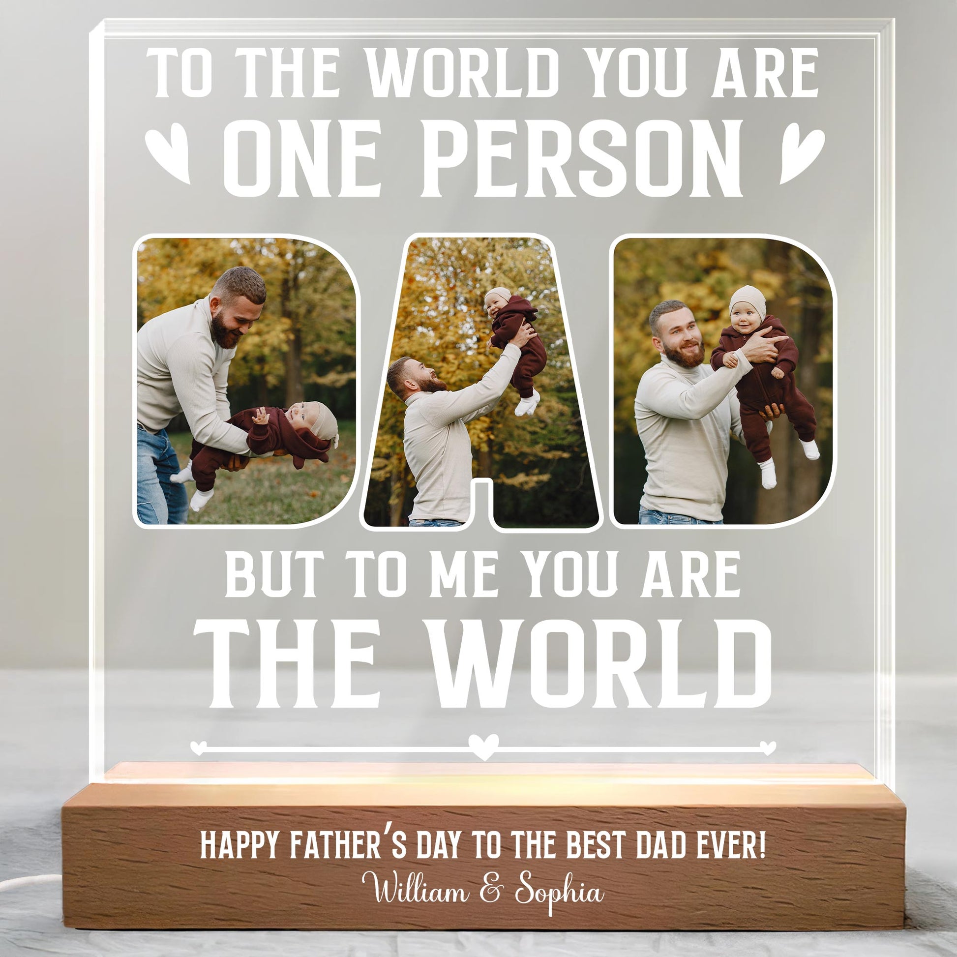 To The World You Are One Person, Photos Of Father And Child