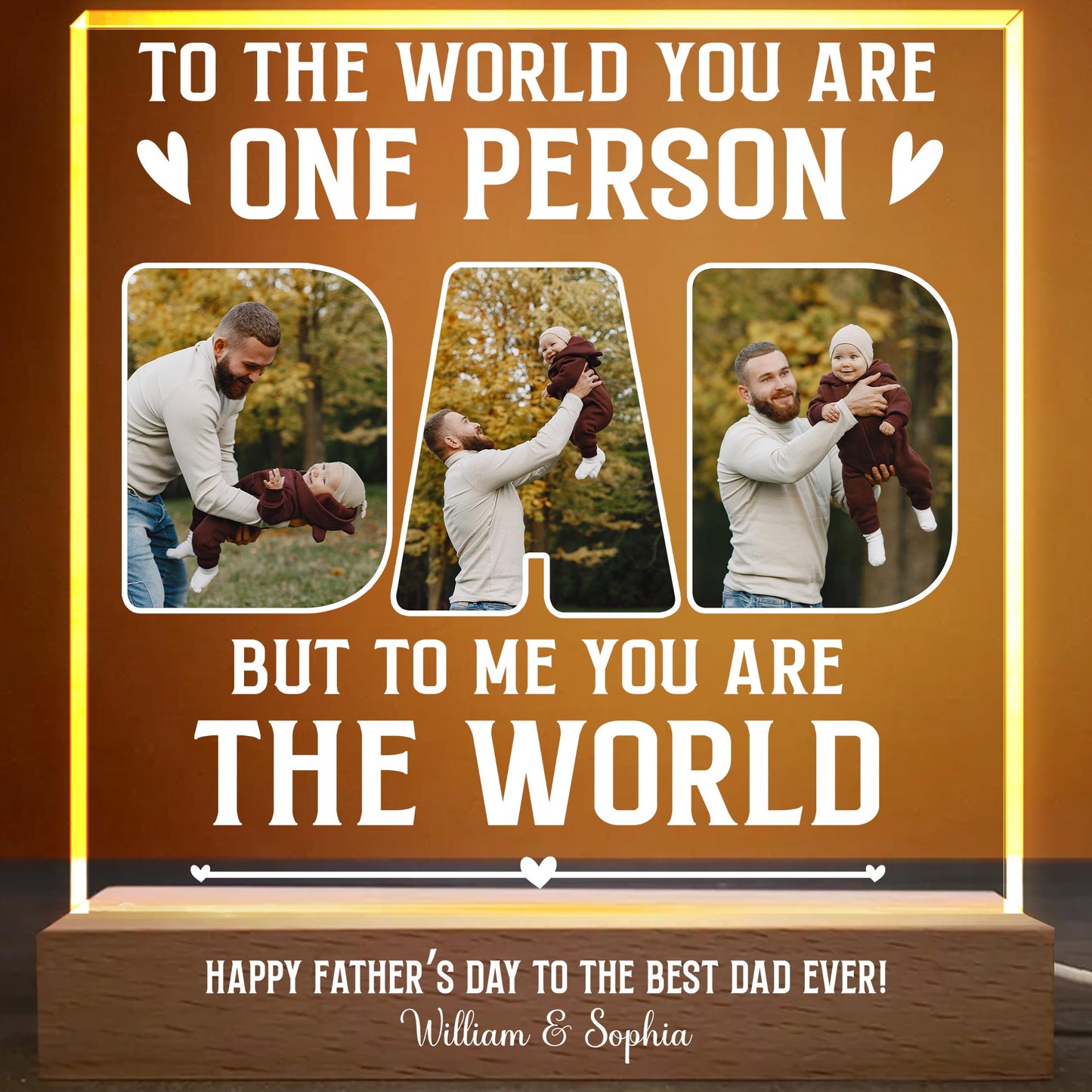 To The World You Are One Person, Photos Of Father And Child