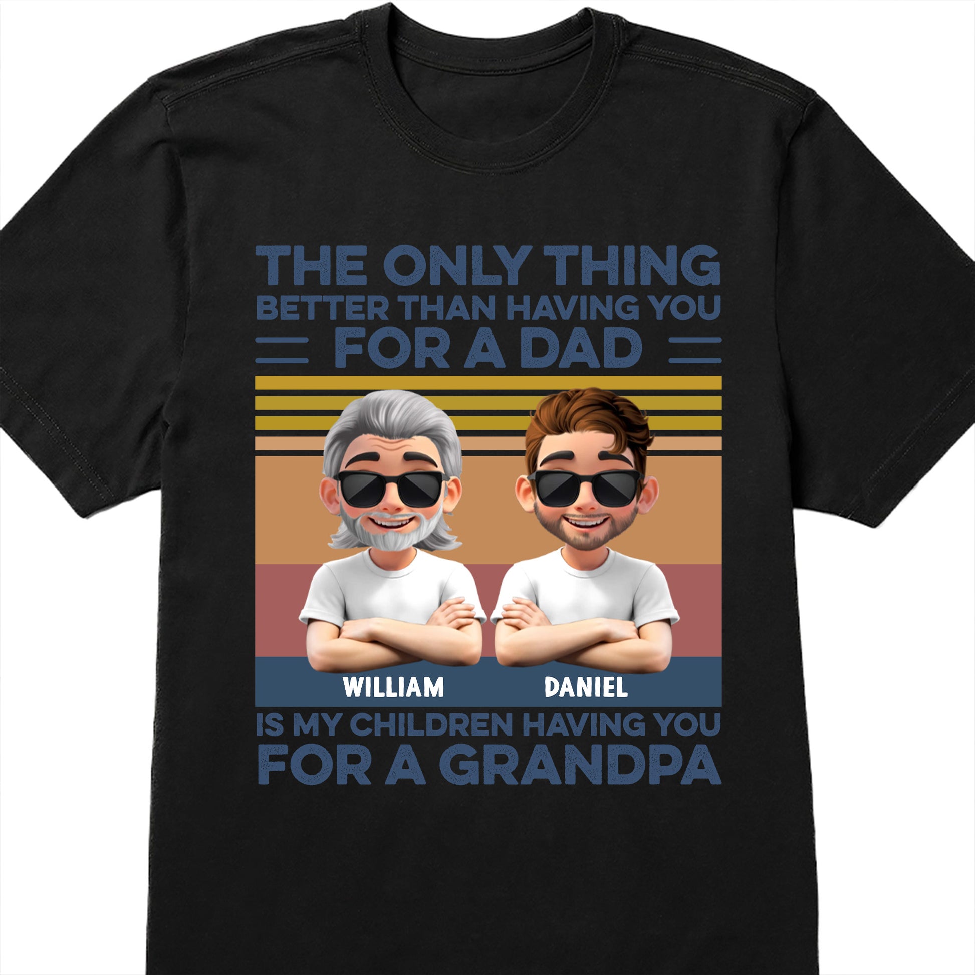 The Only Thing Better Than Having You For A Dad, Sunglasses And Cartoon Characters