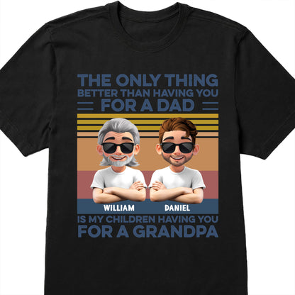 The Only Thing Better Than Having You For A Dad, Sunglasses And Cartoon Characters