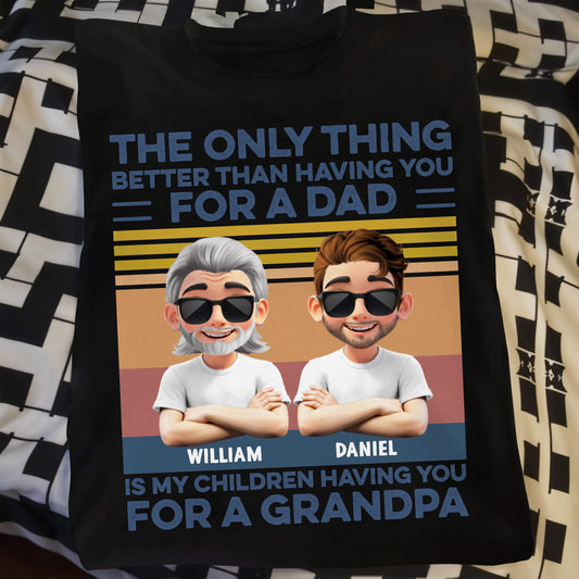 The Only Thing Better Than Having You For A Dad, Sunglasses And Cartoon Characters