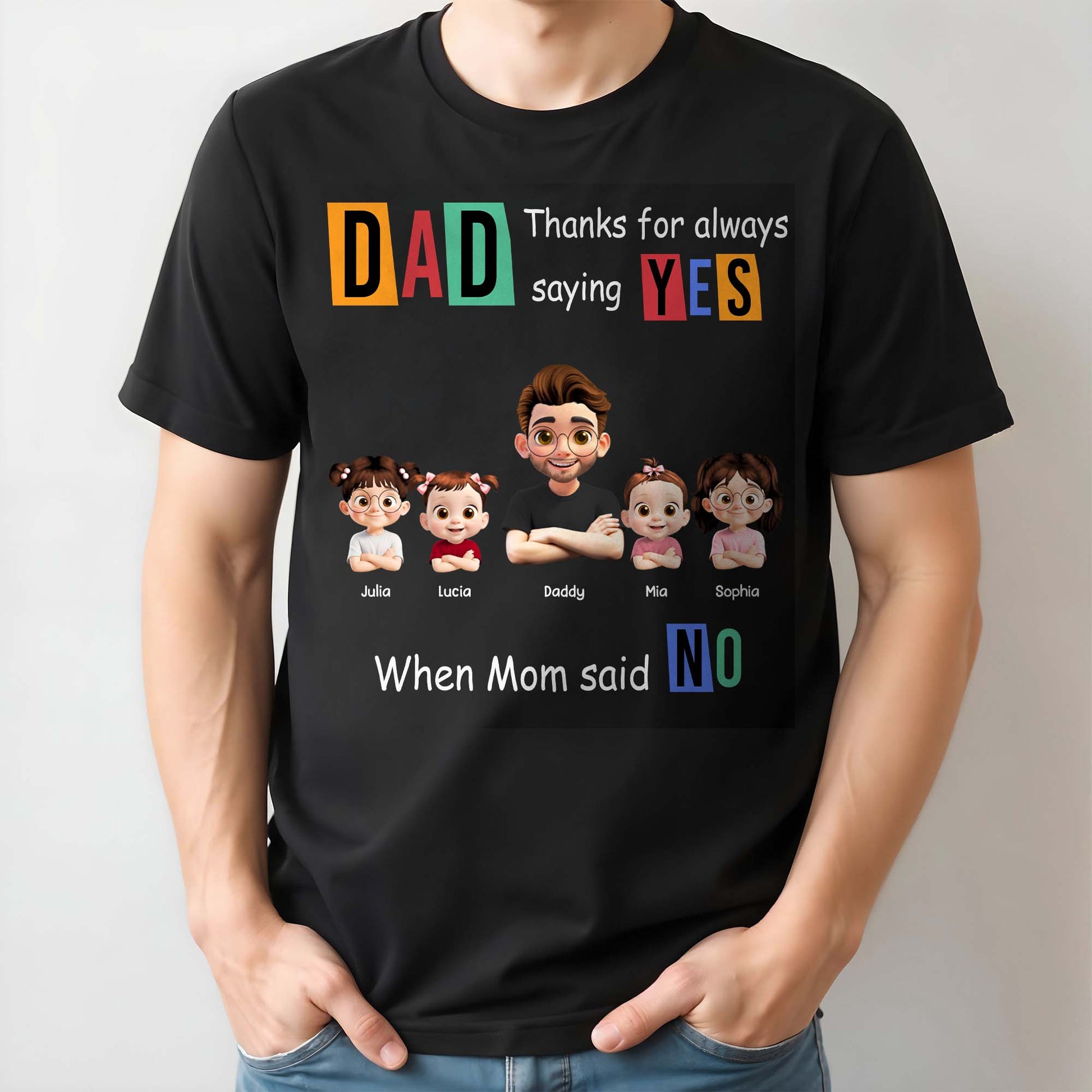 DAD Thanks For Always Saying YES When Mom Said NO, Family Characters