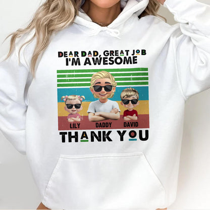 Dear Dad, Great Job We're Awesome Thank You, Cartoon Figures And Sunglasses - Personalized Custom Unisex T-shirt, Hoodie - DAD106_WBAS