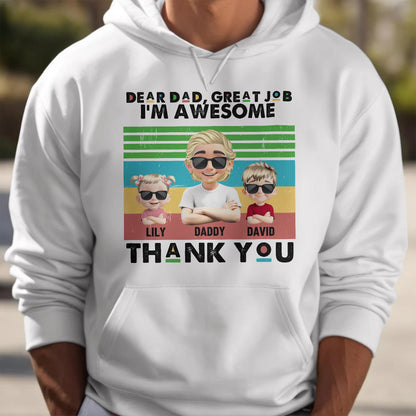 Dear Dad, Great Job We're Awesome Thank You, Cartoon Figures And Sunglasses - Personalized Custom Unisex T-shirt, Hoodie - DAD106_WBAS