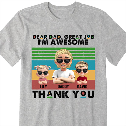 Dear Dad, Great Job We're Awesome Thank You, Cartoon Figures And Sunglasses - Personalized Custom Unisex T-shirt, Hoodie - DAD106_WBAS