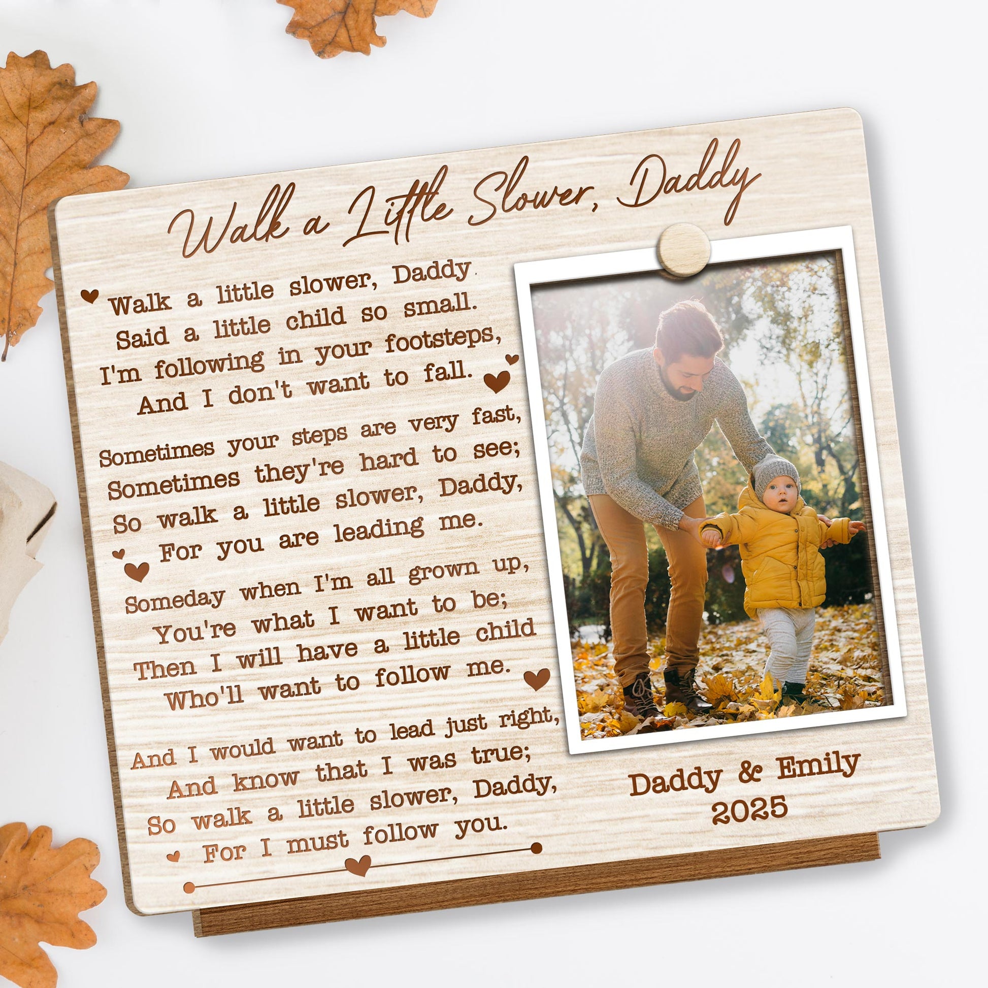 Walk A Little Slower Daddy