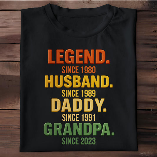 Legend, Husband, Daddy, Grandpa Custom T-Shirt