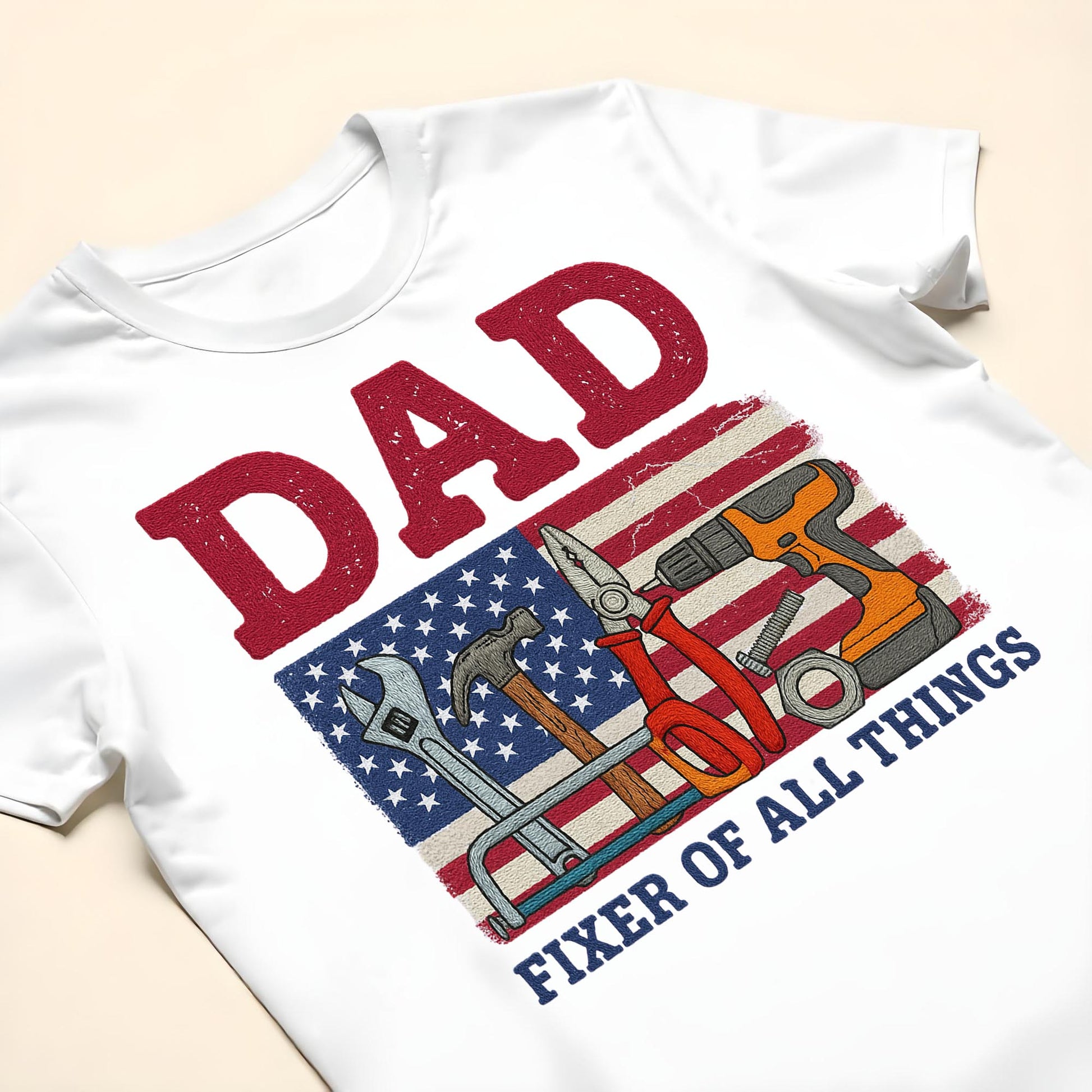 DAD Fixer of All Things, Tools and American Flag
