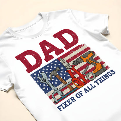 DAD Fixer of All Things, Tools and American Flag
