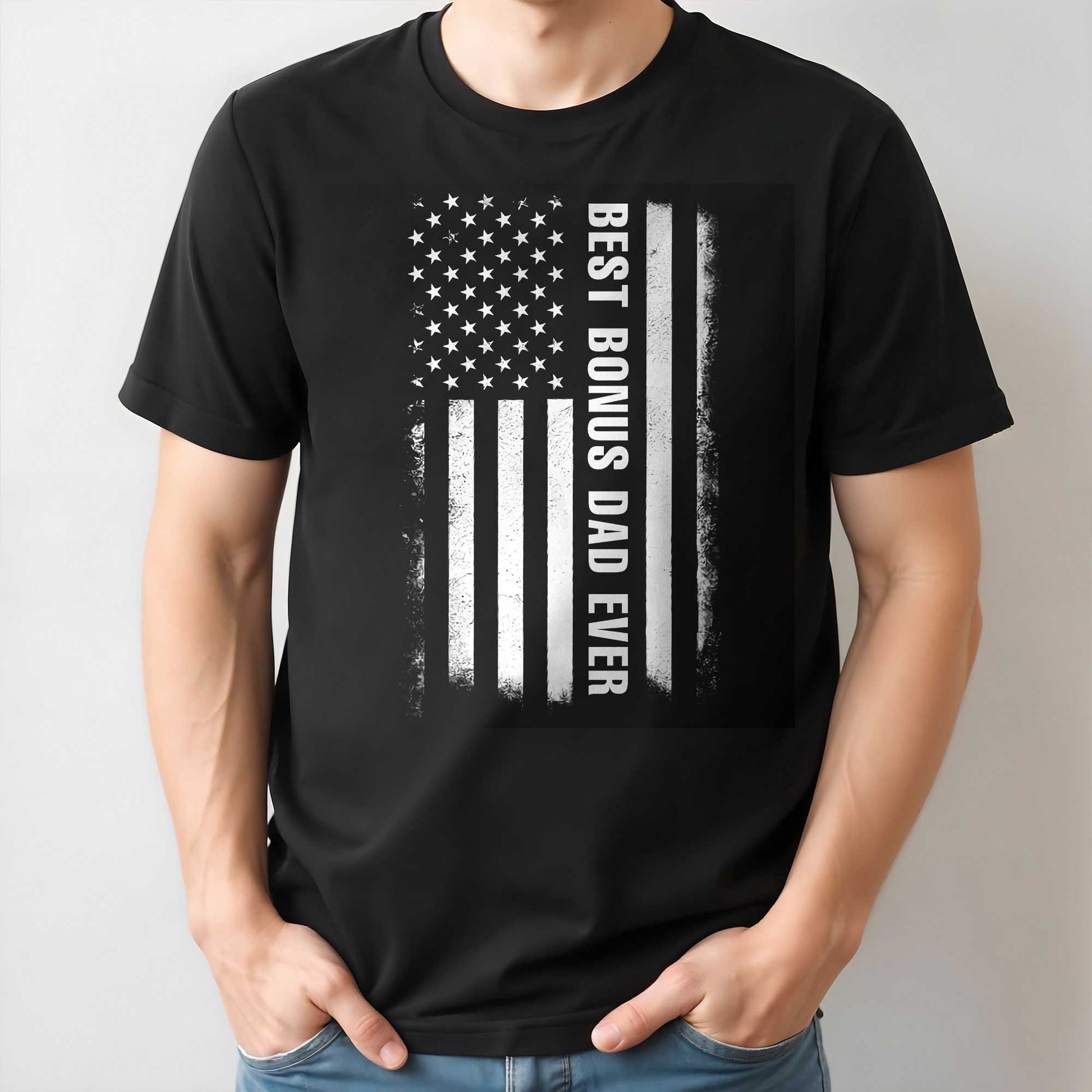 Best Bonus Dad Ever, American Flag and Grunge Text