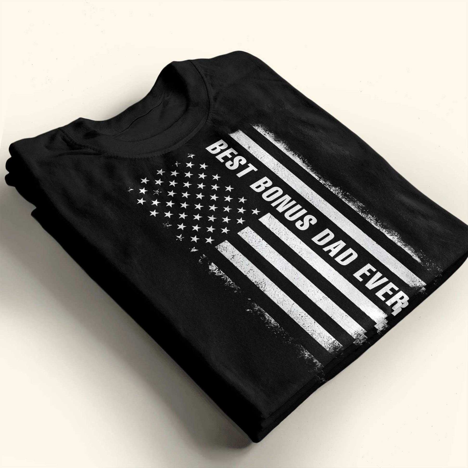 Best Bonus Dad Ever, American Flag and Grunge Text