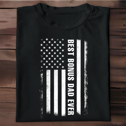 Best Bonus Dad Ever, American Flag and Grunge Text