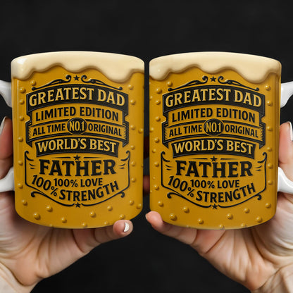 Greatest Dad, Limited Edition, All Time No.1 Original, World's Best Father, Beer Mug Design - Personalized Custom Coffee Mug - DAD129_MG