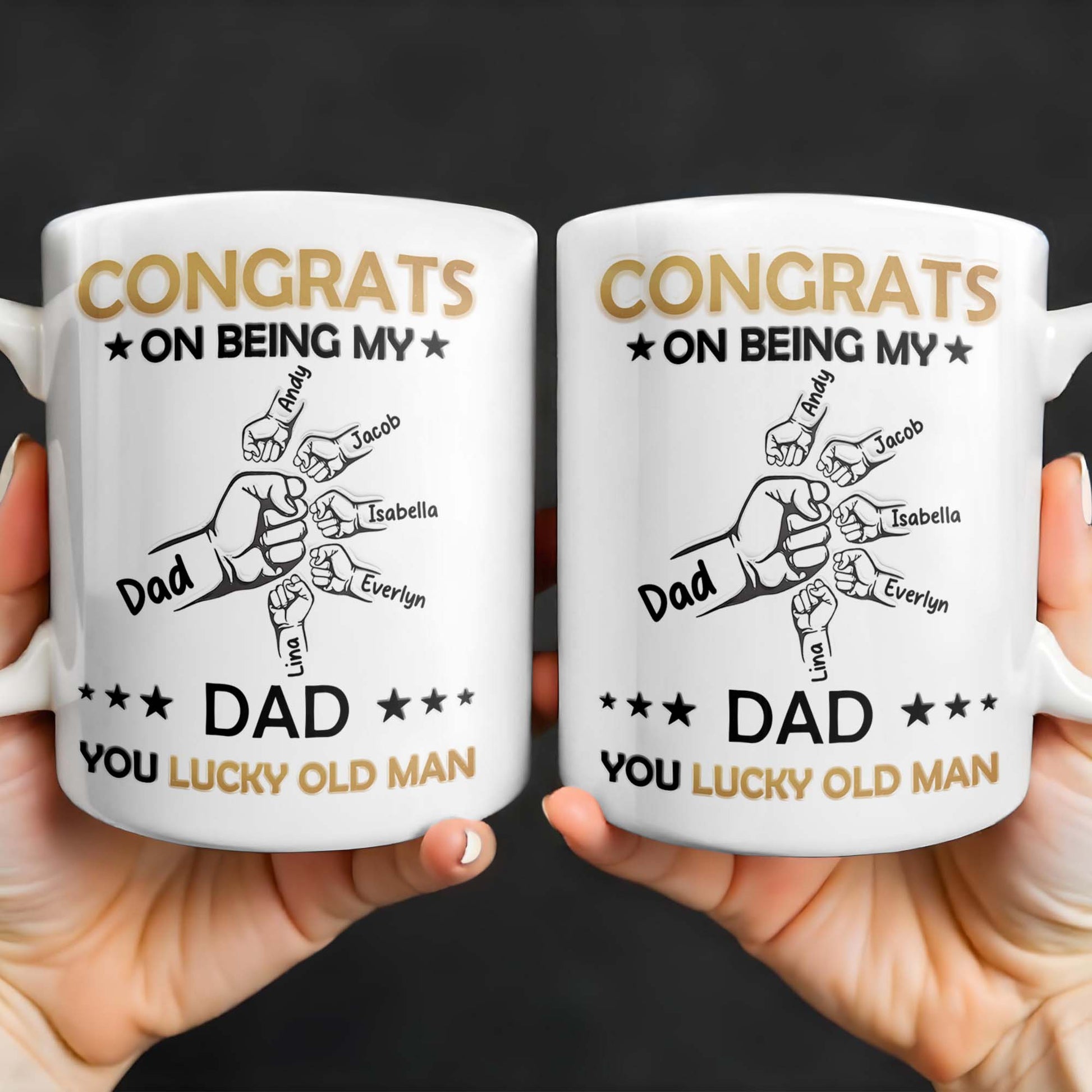 CONGRATS ON BEING MY DAD YOU LUCKY OLD MAN, Fist Bumps And Stars