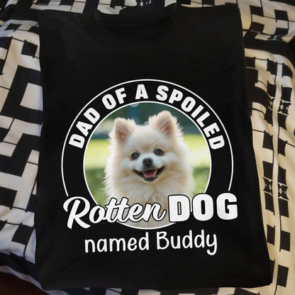 Dad Of A Spoiled Rotten Dog Named Buddy