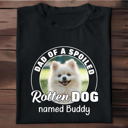 Dad Of A Spoiled Rotten Dog Named Buddy