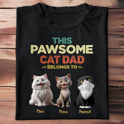 This Pawsome Cat Dad Belong To, Cats And Text - Personalized Custom Unisex T-shirt, Hoodie - DAD142_BBAS