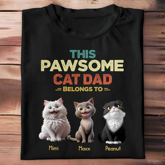 This Pawsome Cat Dad Belong To, Cats And Text - Personalized Custom Unisex T-shirt, Hoodie - DAD142_BBAS