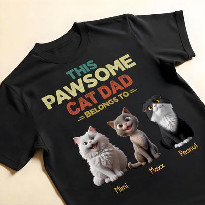 This Pawsome Cat Dad Belong To, Cats And Text - Personalized Custom Unisex T-shirt, Hoodie - DAD142_BBAS