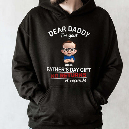 Dear Daddy I'm Your Father's Day Gift No Returns Or Refunds, Cartoon Child